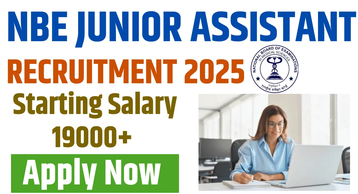 NBE JUNIOR ASSISTANT RECRUITMENT 2025